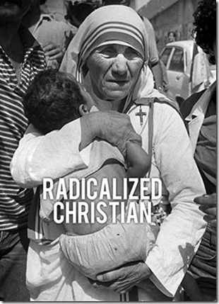 Radicalized Christian